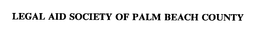 LEGAL AID SOCIETY OF PALM BEACH COUNTY trademark