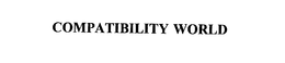 COMPATIBILITY WORLD trademark
