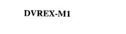 DVREX-M1 trademark