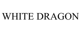 WHITE DRAGON trademark