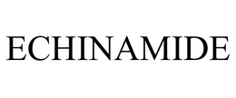 ECHINAMIDE trademark