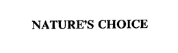 NATURE'S CHOICE trademark