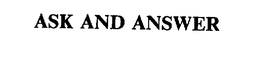 ASK AND ANSWER trademark