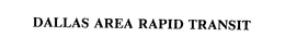 DALLAS AREA RAPID TRANSIT trademark