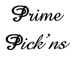 PRIME PICK'NS trademark