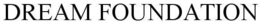 DREAM FOUNDATION trademark