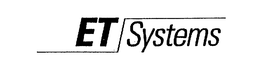 ET SYSTEMS trademark