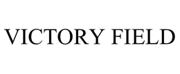 VICTORY FIELD trademark