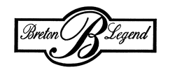 BRETON B LEGEND trademark