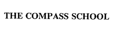 THE COMPASS SCHOOL trademark