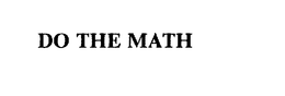 DO THE MATH trademark