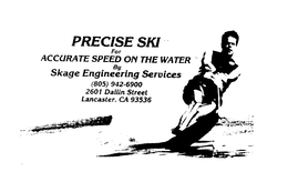 PRECISE SKI FOR ACCURATE SPEED ON THE WATER trademark