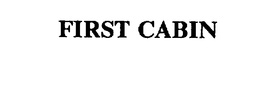 FIRST CABIN trademark