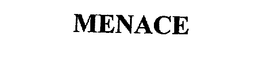 MENACE trademark
