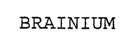 BRAINIUM trademark
