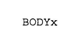 BODYX trademark