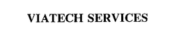 VIATECH SERVICES trademark