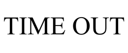 TIME OUT trademark