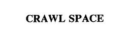 CRAWL SPACE trademark
