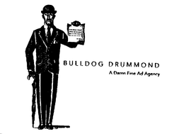 BULLDOG DRUMMOND A DAMN FINE AD AGENCY trademark