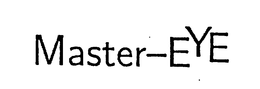MASTER--EYE trademark