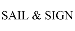 SAIL & SIGN trademark
