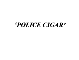 'POLICE CIGAR' trademark