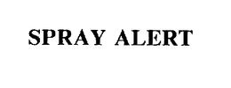 SPRAY ALERT trademark