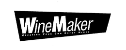 WINE MAKER CREATING YOUR OWN GREAT WINES trademark