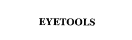 EYETOOLS trademark