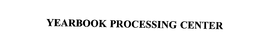 YEARBOOK PROCESSING CENTER trademark