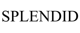 SPLENDID trademark