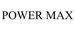 POWER MAX trademark