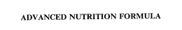 ADVANCED NUTRITION FORMULA trademark