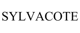 SYLVACOTE trademark