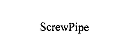 SCREWPIPE trademark