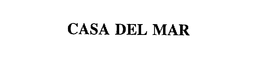 CASA DEL MAR trademark
