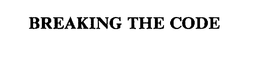 BREAKING THE CODE trademark