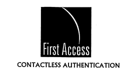 FIRST ACCESS CONTACTLESS AUTHENTICATION trademark