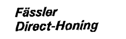 FASSLER DIRECT-HONING trademark