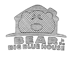 BEAR IN THE BIG BLUE HOUSE trademark