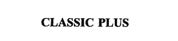 CLASSIC PLUS trademark