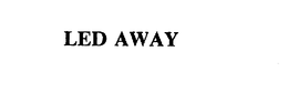 LED AWAY trademark