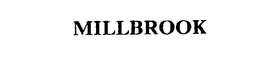MILLBROOK trademark