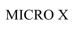 MICRO X trademark