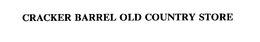 CRACKER BARREL OLD COUNTRY STORE trademark