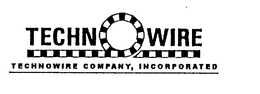 TECHNOWIRE TECHNOWIRE COMPANY, INCORPORATED trademark
