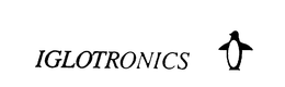 IGLOTRONICS trademark