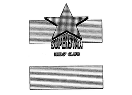 SUPERSTAR KIDS' CLUB trademark
