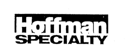 HOFFMAN SPECIALTY trademark